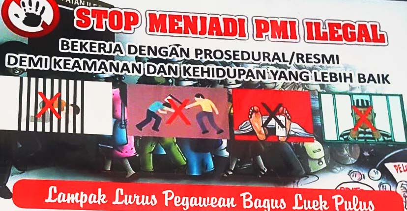 Dinas Tenaga Kerja & Transmigrasi Kabupaten Lombok Timur Menghimbau Stop Menjadi Pekerja Migran Indonesia Ilegal.